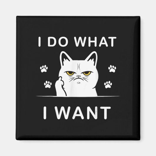 Ik Doe Wat Ik Wil Kat Grappig Met Mijn Kat Grappig Magneet (Voorkant)
