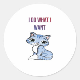 Ik doe wat ik wil - kat ronde sticker