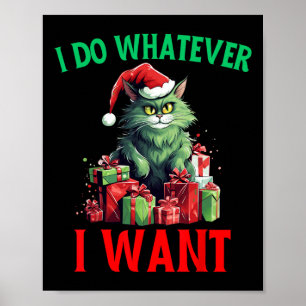 Ik doe wat ik wil Katten Kerst Kat Lelijke Kerstmi Poster