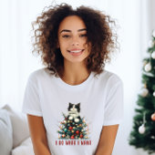 Ik doe wat ik wil Kerstmis kat T-shirt
