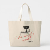 "Ik doe wat ik wil" Sassy Cat Attitude Grote Tote Bag (Achterkant)