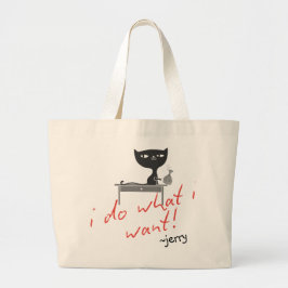 "Ik doe wat ik wil" Sassy Cat Attitude Grote Tote Bag