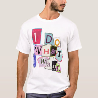 Ik doe wat ik wil." Tee Shirt