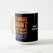 Ik doe wat ik wil, waar ik een grappige man of vro koffiemok (Voorkant links)