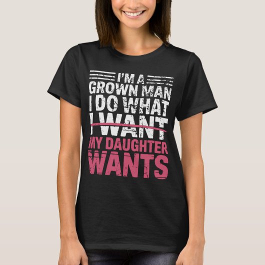 Ik doe wat mijn dochter wil t-shirt (Voorkant)