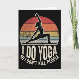 Ik doe yoga zodat ik geen mensen vermoord Retro _1 Kaart