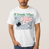Ik doneer wanneer door RoseWrites T-shirt (Voorkant)