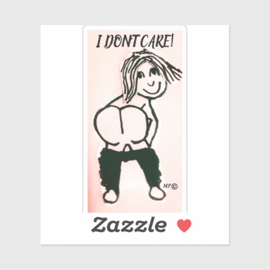 IK DON'TCARE! GIRL CUSTOM STICKER (Vel)
