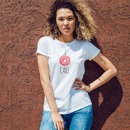 Ik donut zorg T-shirt
