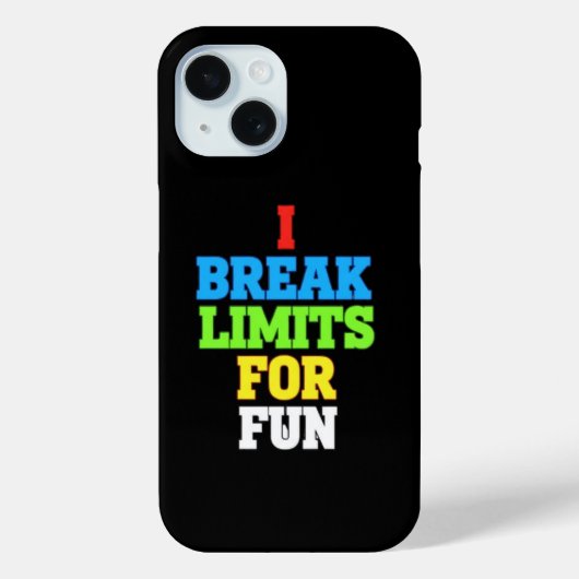 Ik doorbreek grenzen voor de lol Case-Mate iPhone case (Achterkant)
