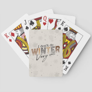 Ik Doorsta de Winter Niet Zo Best Funny Winter Pokerkaarten