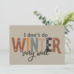 Ik doorsta de winter niet zo goed Gezellige tijd B Kaart