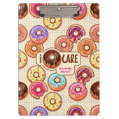 Ik Doughnut Care Cute Funny Donut Sweet TreLove Klembord (Voorkant)