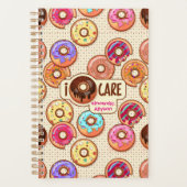 Ik Doughnut Care Cute Funny Donut Sweet TreLove Planner (Voorkant)