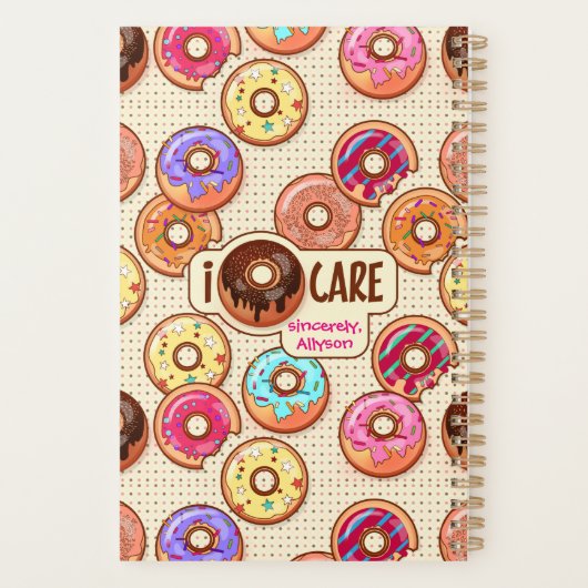 Ik Doughnut Care Cute Funny Donut Sweet TreLove Planner (Achterkant)