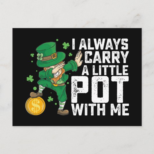 Ik draag altijd een potje bij me... ...van Patrick Briefkaart (Voorkant)