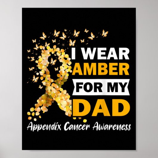 Ik Draag amber voor mijn vader appendix kankerbewu Poster (Voorkant)