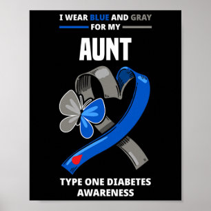 Ik Draag blauw en grijs voor mijn tante type 1 dia Poster