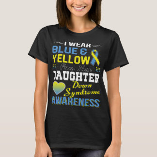Ik draag blauw geel voor Down Syndrome dochter T-shirt