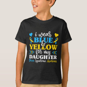 Ik Draag blauw geel voor mijn dochterwereld. T-shirt