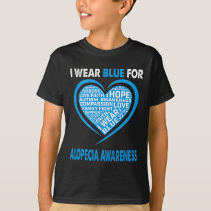 Ik Draag blauw voor alopecia bewustzijn geloof hoo T-shirt