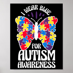 Ik Draag blauw voor autisme-bewustzijnsvlinderauti Poster