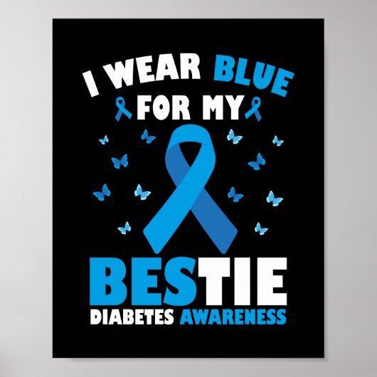Ik Draag blauw voor mijn Bestie Diabetes Awareness Poster (Voorkant)