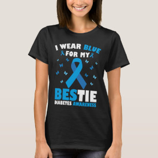 Ik Draag blauw voor mijn Bestie Diabetes Awareness T-shirt