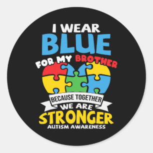 Ik Draag blauw voor mijn broeder autisme Kind S Ronde Sticker