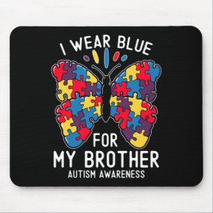 Ik Draag blauw voor mijn broer Autism Awareness Si Muismat