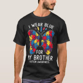 Ik Draag blauw voor mijn broer Autism Awareness Si T-shirt (Voorkant)