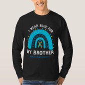 Ik Draag Blauw voor mijn Broer Autism Bewustmaands T-shirt (Voorkant)