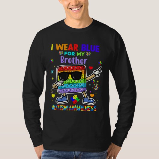 Ik Draag Blauw voor mijn Broer Autism Bewustmaands T-shirt (Voorkant)