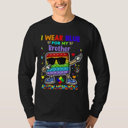 Ik Draag Blauw voor mijn Broer Autism Bewustmaands T-shirt (Voorkant)