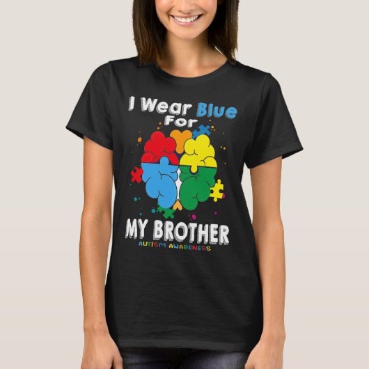 Ik Draag Blauw voor mijn Broer Autisme Bewustheid T-shirt (Voorkant)