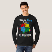 Ik Draag Blauw voor mijn Broer Autisme Bewustheid T-shirt (Voorkant volledig)