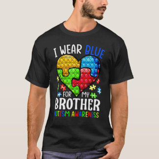 Ik draag blauw voor mijn broer Autisme bewustzijn T-shirt