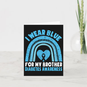 Ik Draag blauw voor mijn Broer Diabetes Awareness  Kaart