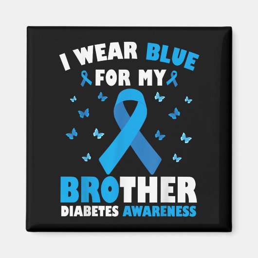 Ik Draag blauw voor mijn broer Diabetes Awareness  Magneet (Voorkant)