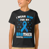 Ik Draag blauw voor mijn broer Diabetes Awareness T-shirt (Voorkant)