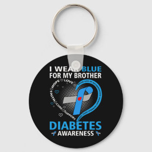 Ik Draag blauw voor mijn Broer Hope Love Diabetes  Sleutelhanger