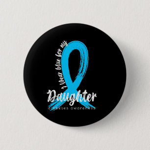 Ik Draag blauw voor mijn dochter Diabetes die zich Ronde Button 5,7 Cm