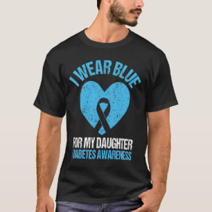 Ik Draag blauw voor mijn dochter Diabetes die zich T-shirt