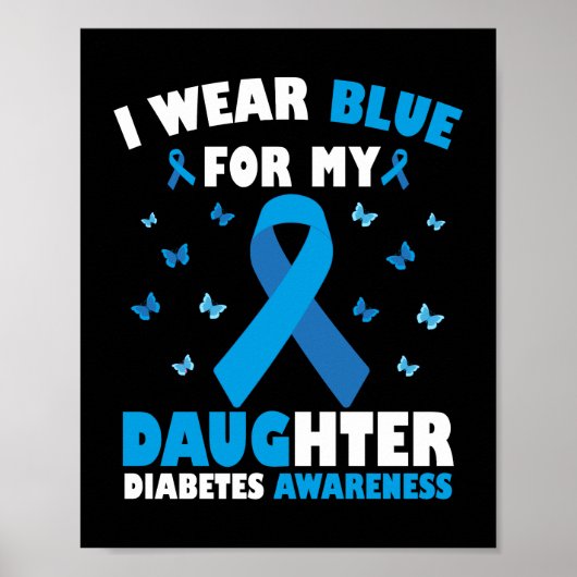Ik Draag blauw voor mijn dochter Diabetes Poster (Voorkant)