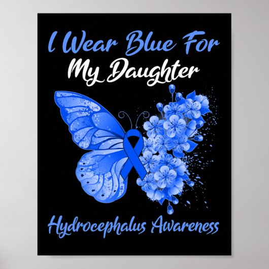 Ik Draag blauw voor mijn dochter Hydrocephalus War Poster (Voorkant)