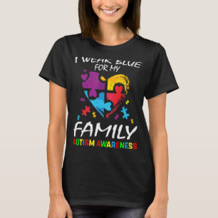 Ik Draag blauw voor mijn familie Autisme Awareness T-shirt