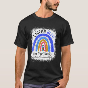 Ik Draag Blauw voor mijn familie Rainbow Autisme A T-shirt