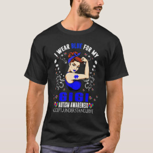 Ik Draag Blauw voor mijn Gigi Grandma Autism T-shirt