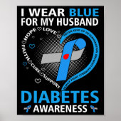 Ik Draag blauw voor mijn Hoopvolle liefde Diabetes Poster (Voorkant)