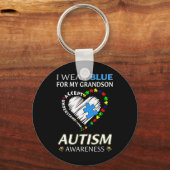 Ik Draag Blauw voor mijn kleinzoon Autism Bewustma Sleutelhanger (Voorkant)